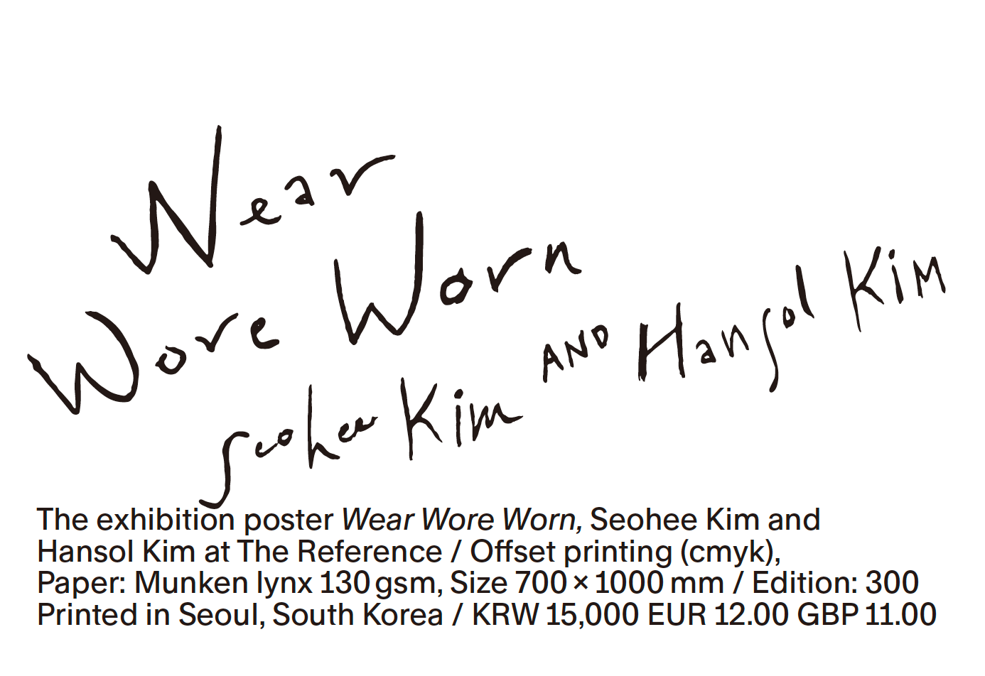 전시 포스터 Wear Wore Worn